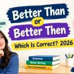 Better Than or Better Then